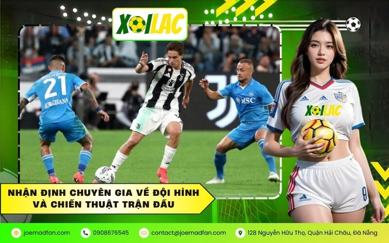 Nhận định chuyên gia về đội hình và chiến thuật trận đấu